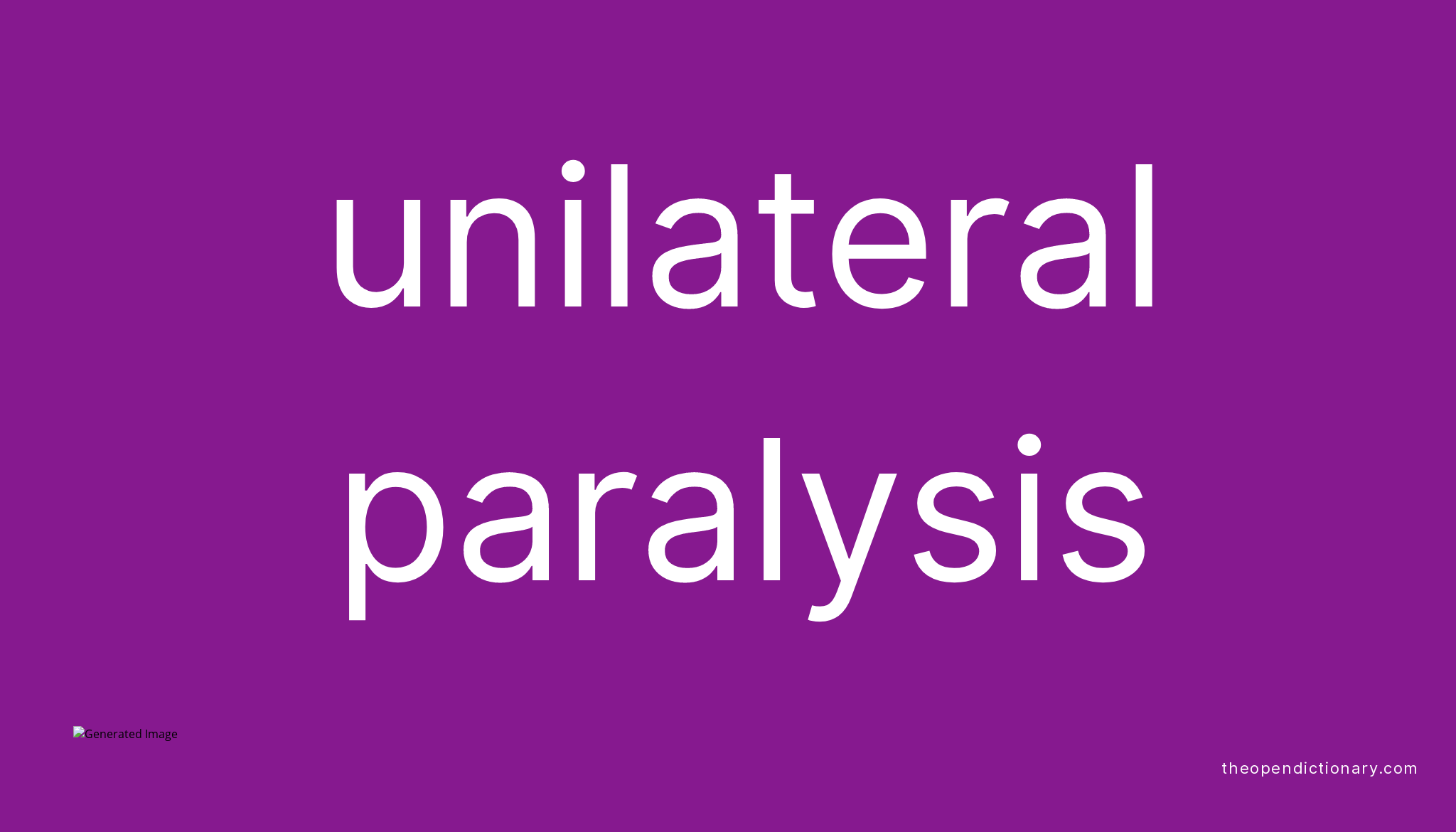 Unilateral paralysis | Meaning of Unilateral paralysis | Definition of